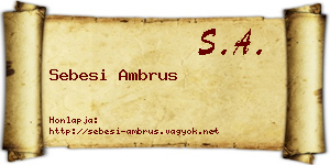 Sebesi Ambrus névjegykártya